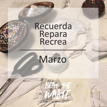 Recuerda, repara, recrea marzo